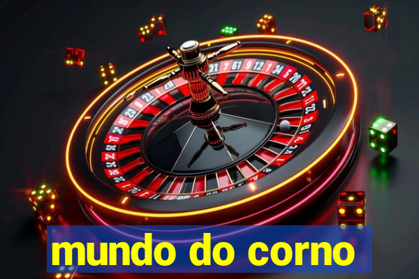 mundo do corno